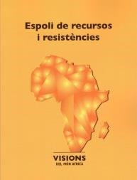 ESPOLI DE RECURSOS I RESISTÈNCIES | 9788484585329 | KABUNDA, MBUYI / GARGALLO, EDUARD / INIESTA, FERRAN / ROCA, ALBERT