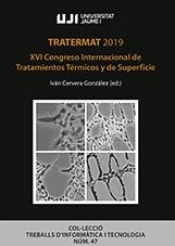 TRATERMAT 2019. XVI CONGRESO INTERNACIONAL DE TRATAMIENTOS TÉRMICOS Y DE SUPERFICIE | 9788417900687 | VARIOS AUTORES
