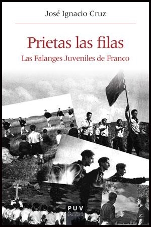PRIETAS LAS FILAS | 9788437090207 | CRUZ, JOSÉ IGNACIO