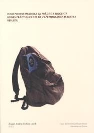 COM PODEM MILLORAR LA PRÀCTICA DOCENT? BONES PRÀCTIQUES  DES DE L'APRENENTATGE REALISTA I REFLEXIU | 9788484584605 | JORNADES DE DIDÀCTIQUES ESPECÍFIQUES: UNIVERSITAT I ESCOLA