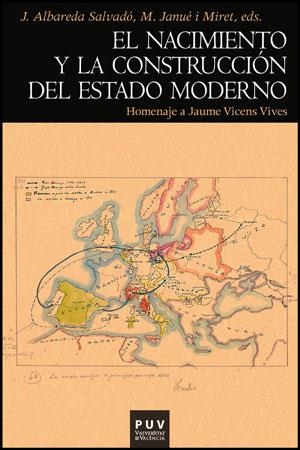 NACIMIENTO Y LA CONSTRUCCIÓN DEL ESTADO MODERNO, EL | 9788437082349 | VARIOS AUTORES