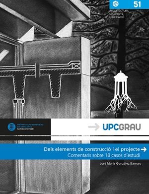 DELS ELEMENTS DE CONSTRUCCIÓ I EL PROJECTE | 9788498807097 | GONZÁLEZ BARROSO, JOSÉ MARÍA