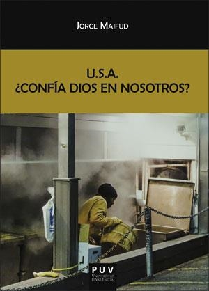 U.S.A. ¿CONFÍA DIOS EN NOSOTROS? | 9788491342243 | MAJFUD, JORGE