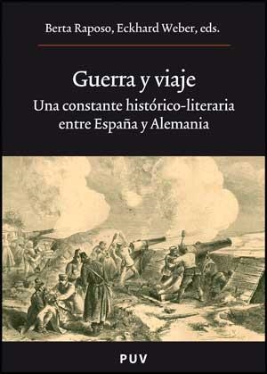 GUERRA Y VIAJE | 9788437073248 | VARIOS AUTORES
