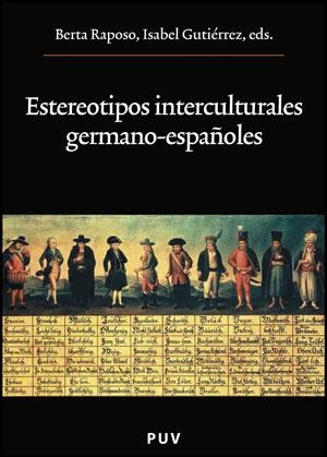 ESTEREOTIPOS INTERCULTURALES GERMANO-ESPAÑOLES | 9788437080253 | VARIOS AUTORES