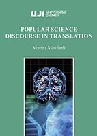 POPULAR SCIENCE DISCOURSE IN TRANSLATION. | 9788417900045 | MANFREDI, MARINA
