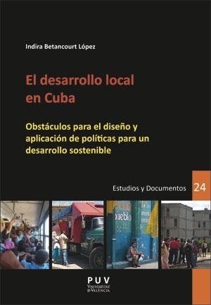 DESARROLLO LOCAL EN CUBA, EL | 9788491342120 | BETANCOURT LÓPEZ, INDIRA