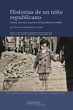 HISTORIAS DE UN NIÑO REPUBLICANO | 9788417429904 | PERONA FAUSTO, JUAN