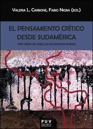 PENSAMIENTO CRÍTICO DESDE SUDAMÉRICA, EL | 9788437098029 | VARIOS AUTORES