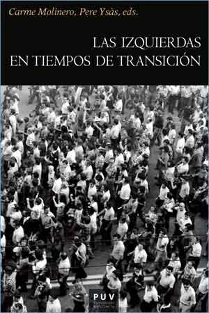 IZQUIERDAS EN TIEMPOS DE TRANSICIÓN, LAS | 9788437099453 | VARIOS AUTORES