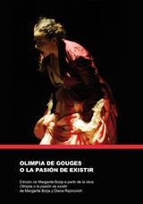 OLIMPIA DE GOUGES O LA PASIÓN DE EXISTIR | 9788480218313 | RAMÓN-BORJA BERENGUER, MARGARITA