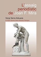 ASSAIG PERIODÍSTIC DE JOAN F. MIRA., L' | 9788417900199 | SERRA ADSUARA, SERGI