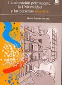 EDUCACIÓN PERMANENTE, LA : LA UNIVERSIDAD Y LAS PERSONAS MAYORES | 9788480217323 | CABEDO MAS, ALBERTO