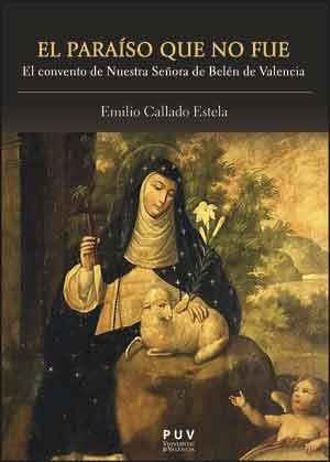 PARAÍSO QUE NO FUE, EL | 9788437095103 | CALLADO ESTELA, EMILIO