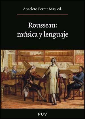 ROUSSEAU: MÚSICA Y LENGUAJE | 9788437075433 | VARIOS AUTORES