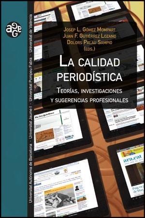 CALIDAD PERIODÍSTICA, LA | 9788437090054 | VARIOS AUTORES