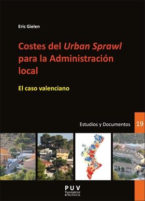 COSTES DEL 'URBAN SPRAWL' PARA LA ADMINISTRACIÓN LOCAL | 9788491340188 | GIELEN, ERIC