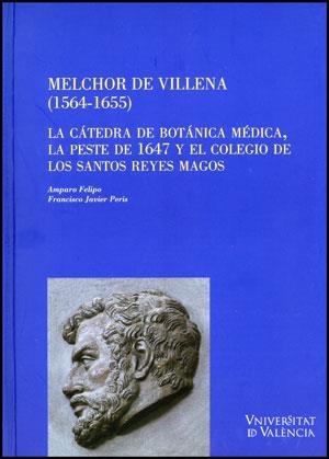 MELCHOR DE VILLENA (1564-1655) | 9788437078175 | FELIPO ORTS, AMPARO / PERIS FELIPO, FRANCISCO JAVIER