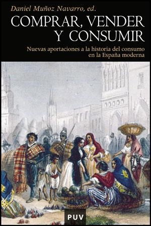 COMPRAR, VENDER Y CONSUMIR | 9788437080635 | VARIOS AUTORES