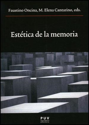 ESTÉTICA DE LA MEMORIA | 9788437078984 | VARIOS AUTORES