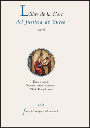 LLIBRE DE LA CORT DEL JUSTÍCIA DE SUECA (1457) | 9788437081090 | VARIOS AUTORES