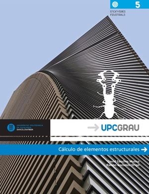 CÁLCULO DE ELEMENTOS ESTRUCTURALES | 9788476535967 | SÁNCHEZ MOLINA, DAVID / GONZÁLEZ DRIGO, JOSÉ RAMON