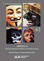 AMÉRICA: SINGULARIDAD VERSUS UNIVERSALIDAD | 9788417900960 | VARIOS AUTORES