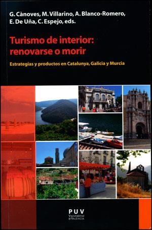 TURISMO DE INTERIOR: RENOVARSE O MORIR | 9788437092515 | VARIOS AUTORES