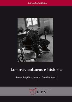 LOCURAS, CULTURAS E HISTORIA | 9788484244738 | VARIOS AUTORES