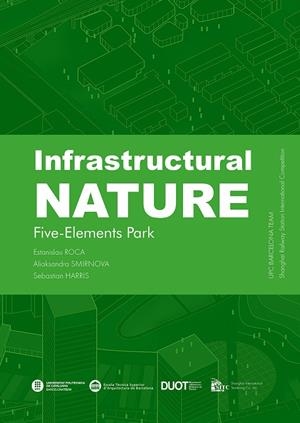 INFRASTRUCTURAL NATURE | 9788498807424 | ROCA, ESTANISLAU / SMIRNOVA, ALIAKSANDRA / HARRIS, SEBASTIAN FRANCIS