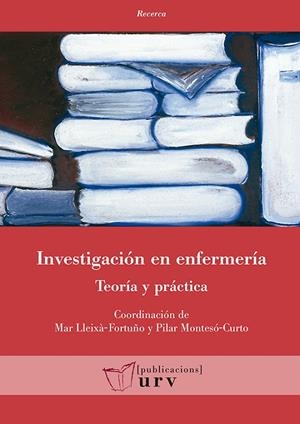 INVESTIGACIÓN EN ENFERMERÍA: TEORÍA Y PRÁCTICA | 9788484244882 | VARIOS AUTORES