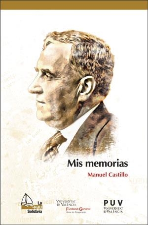 MIS MEMORIAS | 9788491342717 | CASTILLO QUIJADA, MANUEL