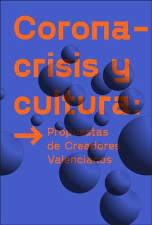 CORONACRISIS Y CULTURA | 9788491333326 | VARIOS AUTORES