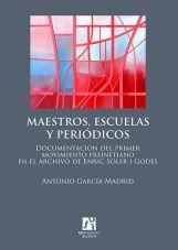 MAESTROS, ESCUELAS Y PERIÓDICOS | 9788480218719 | GARCÍA MADRID, ANTONIO