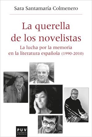 QUERELLA DE LOS NOVELISTAS, LA | 9788491346142 | SANTAMARÍA COLMENERO, SARA