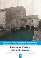 PATRIMONI HISTÒRIC HIDRÀULIC: MOLINS | 9788417900397 | Y OTROS