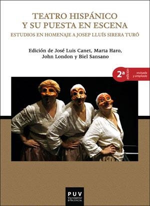 TEATRO HISPÁNICO Y SU PUESTA EN ESCENA, 2A ED. | 9788491340980 | VARIOS AUTORES