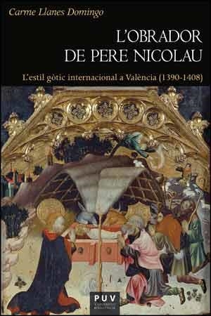OBRADOR DE PERE NICOLAU, L' | 9788437095615 | LLANES DOMINGO, CARME
