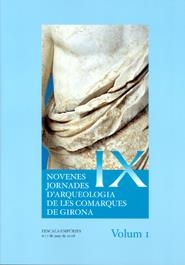 NOVENES JORNADES D'ARQUEOLOGIA DE LES COMARQUES DE GIRONA | 9788484582755 | DIVERSOS AUTORS