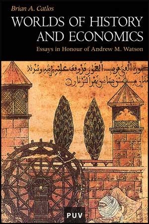 WORLDS OF HISTORY AND ECONOMICS | 9788437073897 | VARIOS AUTORES