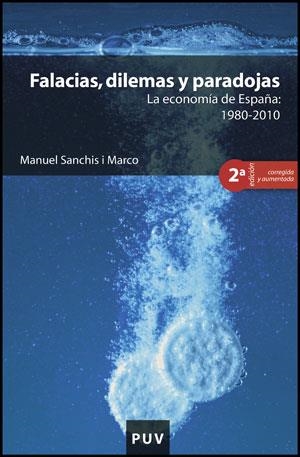 FALACIAS, DILEMAS Y PARADOJAS, 2A ED. | 9788437078908 | SANCHIS I MARCO, MANUEL