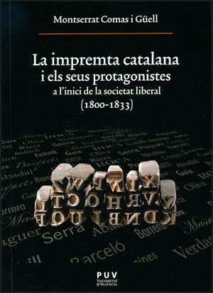 IMPREMTA CATALANA I ELS SEUS PROTAGONISTES, LA | 9788437087825 | COMAS I GÜELL, MONTSERRAT