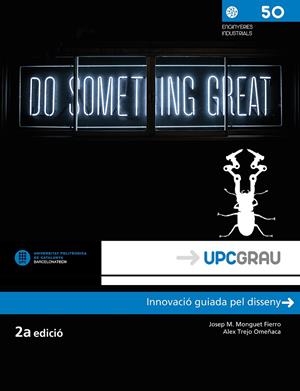 INNOVACIÓ GUIADA PEL DISSENY | 9788498808186 | MONGUET FIERRO, JOSEP M. / TREJO OMEÑACA, ALEX
