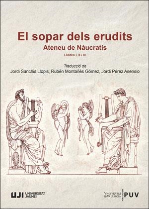 SOPAR DELS ERUDITS, EL | 9788491347224 | DE NÀUCRATIS, ATENEU