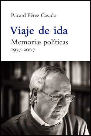 VIAJE DE IDA | 9788437091198 | PÉREZ CASADO, RICARD