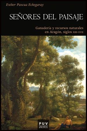SEÑORES DEL PAISAJE | 9788437089850 | PASCUA ECHEGARAY, ESTHER