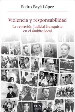 VIOLENCIA Y RESPONSABILIDAD | 9788491341994 | PAYÁ LÓPEZ, PEDRO