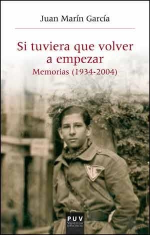SI TUVIERA QUE VOLVER A EMPEZAR... | 9788437097985 | MARÍN GARCÍA, JUAN