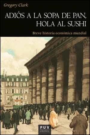 ADIÓS A LA SOPA DE PAN, HOLA AL SUSHI | 9788437094410 | CLARK, GREGORY