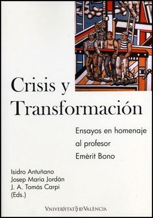 CRISIS Y TRANSFORMACIÓN. UNA PERSPECTIVA DE POLÍTICA ECONÓMICA | 9788437078274 | VARIOS AUTORES